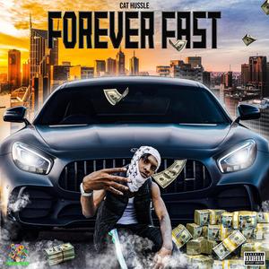 Forever Fast (Explicit)