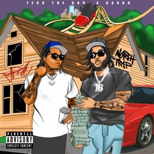 North Trap (feat. Fedd the God & Hardo) (Explicit)