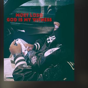 God Is My Witness (Explicit)