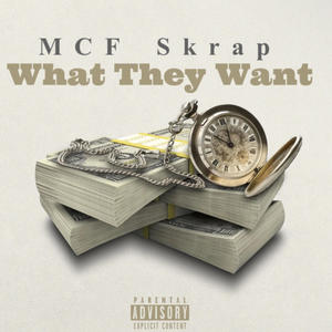 What They Want (Explicit)