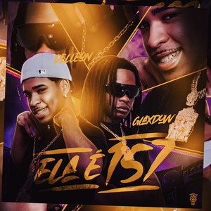 Ela é 157 (Explicit)