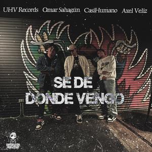 Se De Donde Vengo (Explicit)