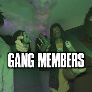 Gang Members (feat. Trap, Ron, K9, Keeboii, D1, MTV Leeky & Fly Yungen) (Explicit)