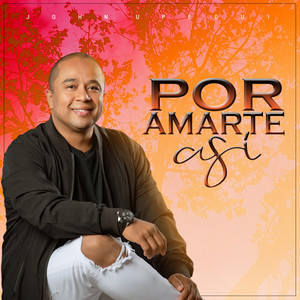 Por Amarte Asi