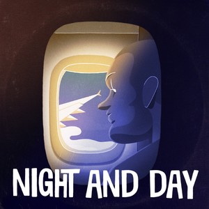 Night and Day (Explicit)