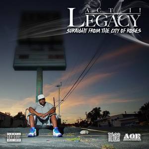 Legacy Act II: Straight from the City of Roses