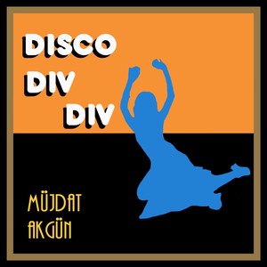 Disco Dıv Dıv