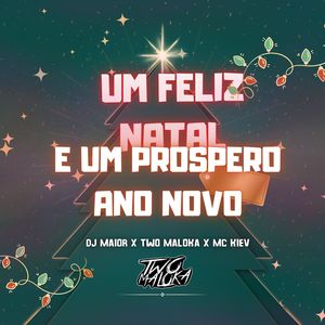 UM FELIZ NATAL E UM PROSPERO ANO NOVO (Explicit)