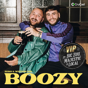 Boozy VIP (feat. Big Zuu & Local) (Explicit)