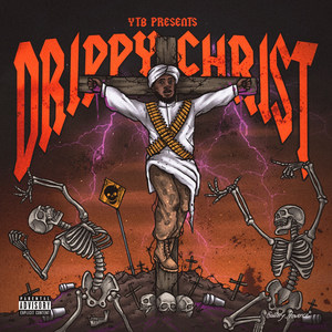 Drippy Christ (Explicit)