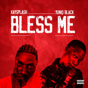 Bless Me (Explicit)
