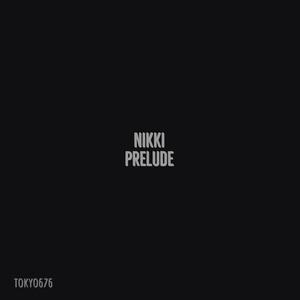The Nikki Prelude