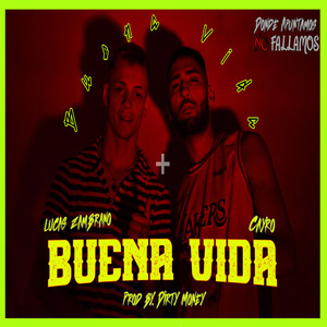 Buena Vida (Explicit)