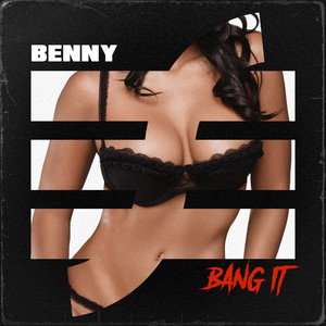 Bang It (Explicit)