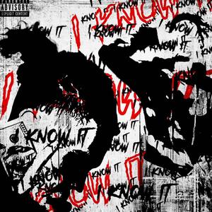 I Know It (feat. GTA JAY) (Explicit)
