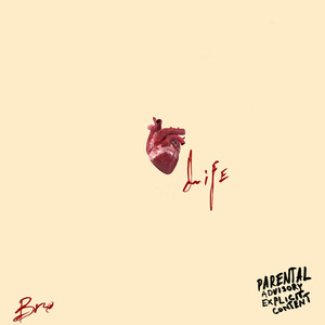 Life (Explicit)