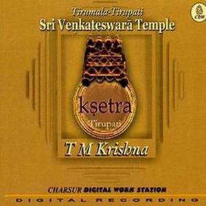 Ksetra - Tirupathi