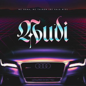 Audi (Explicit)