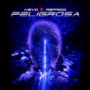 PELIGROSA (Explicit)