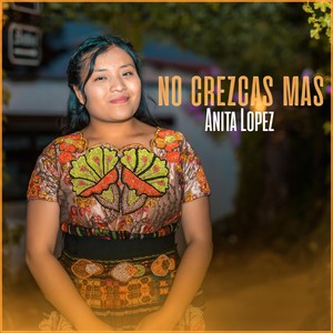 No Crezcas Mas