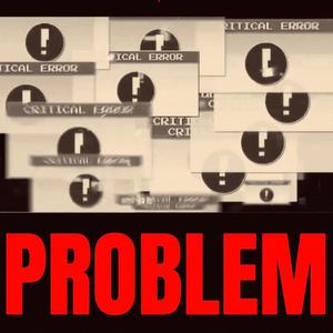 PROBLEM (Explicit)