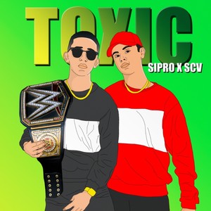 Toxic (Explicit)