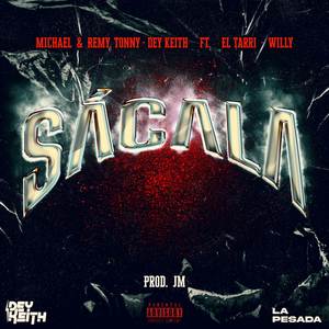 SÁCALA (Explicit)
