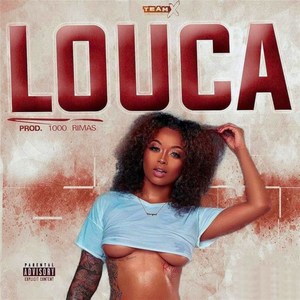 Louca (Explicit)