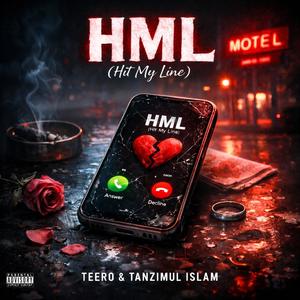 HML (feat. Tanzimul Islam) (Explicit)