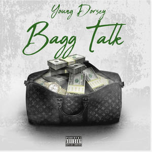 Bagg Talk (Explicit)