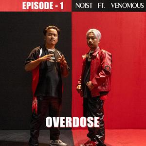 OVERDOSE (Explicit)