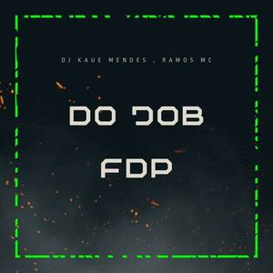 DO JOB, FDP (Explicit)