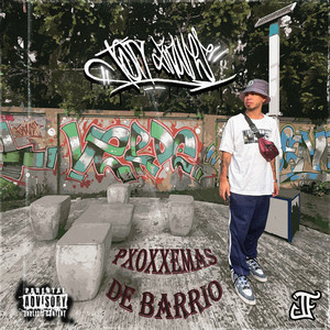 PXOXXEMAS DE BARRIO (Explicit)