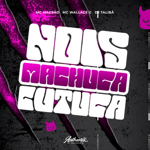 Nois Machuca Cutuca (Explicit)