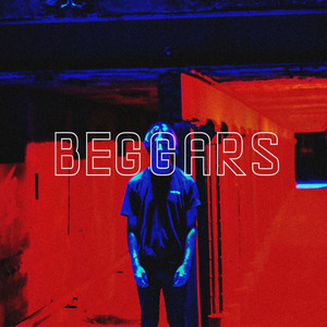 Beggars (Explicit)