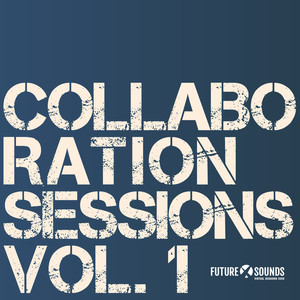 Collaboration Sessions Vol. 1