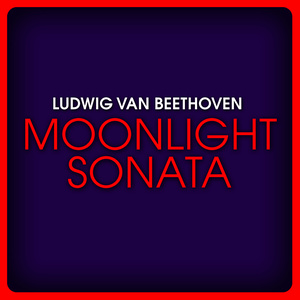 Ludwig van Beethoven: Moonlight Sonata