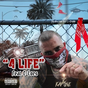 4 Life(feat. C-Locs) (Explicit)