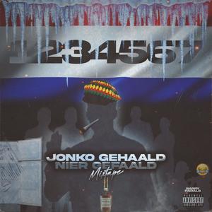 Jonko Gehaald Nier Gefaald MIXTAPE(feat. Annoe L, Vaatwasblokje, Anjo L, Lil Vis, Freek de Barman & Staande Ovatie) (Explicit)
