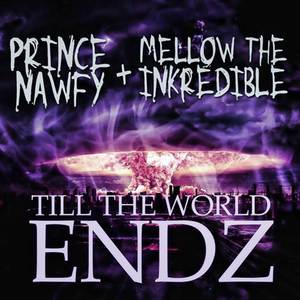 Till The World Endz (Explicit)