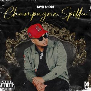 Champagne Spilla (Explicit)