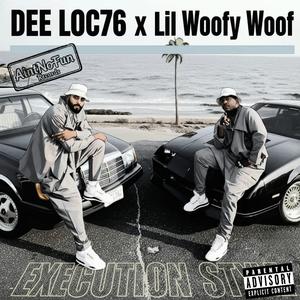 Execution Style (feat. Lil Woofy Woof) (Explicit)
