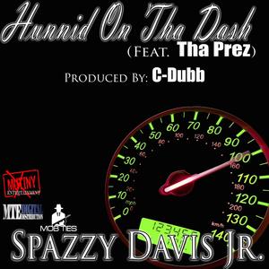 Hunnid on Tha Dash (feat. Tha Prez)