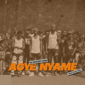 AGYE NYAME (Explicit)