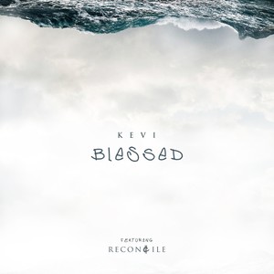 Blessed (feat. Reconcile)