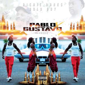 Pablo x Gustavo (feat. Bold Boy) [Explicit]