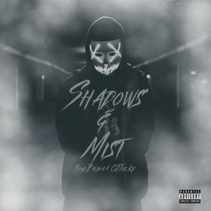 Shadows And Mist (Explicit)