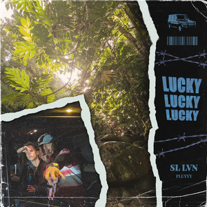 Lucky (Explicit)