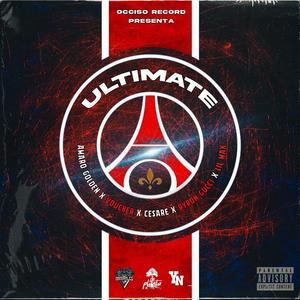 Ultimate (feat. Amaro Golden, Voucher, Cesare & Byron Gucci) (Explicit)