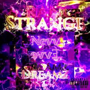 Strange Dreamz (Explicit)